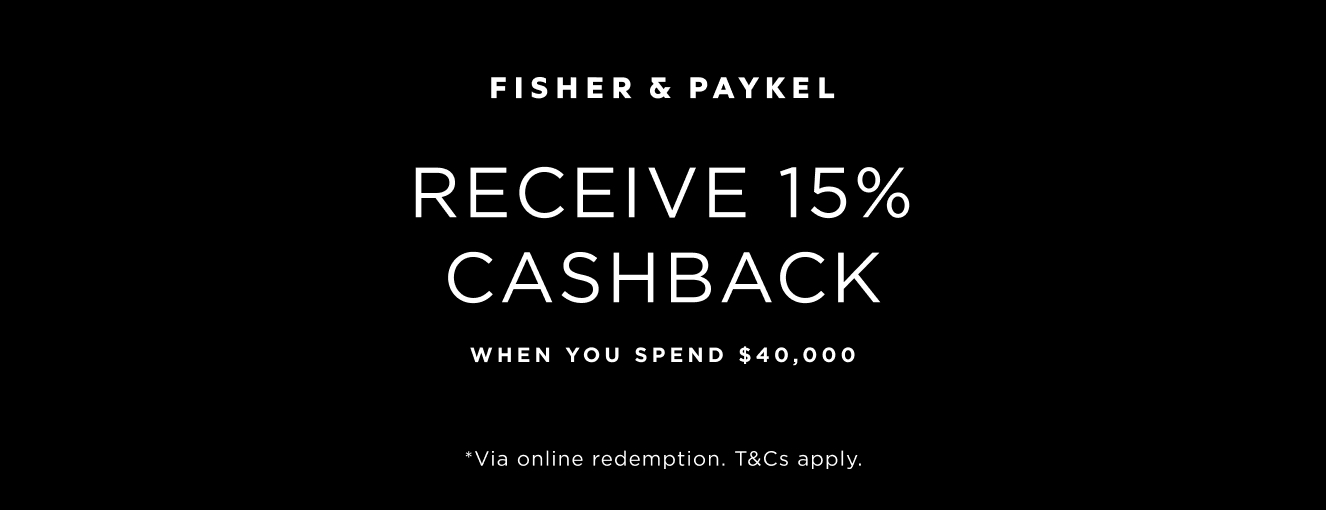 Fisher & Paykel 15% Cashback