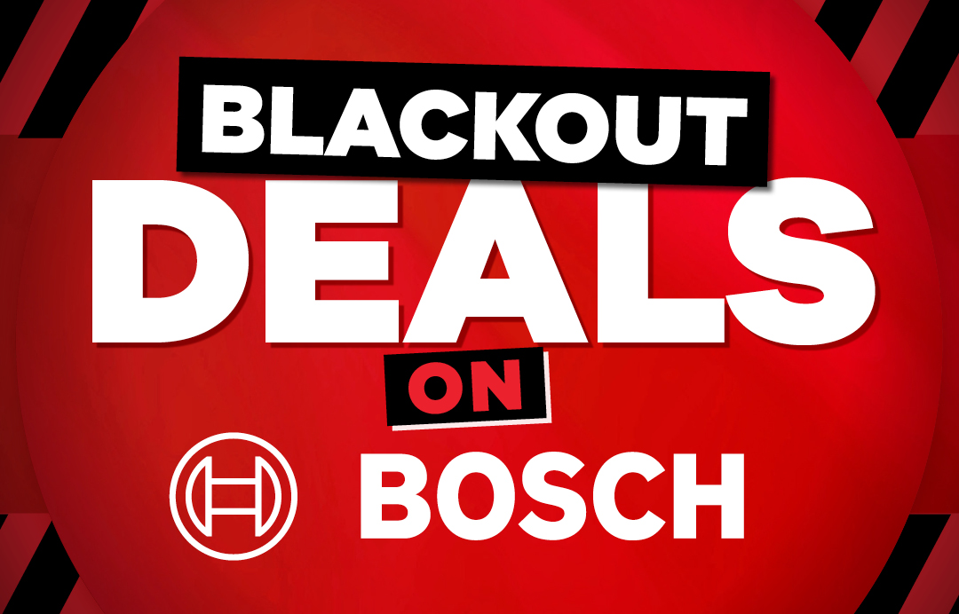 100pc Home Blackout Sellout Bosch