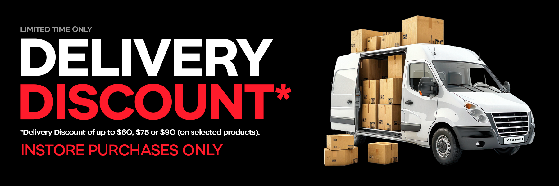 Delivery Discount In Store Purchase Only